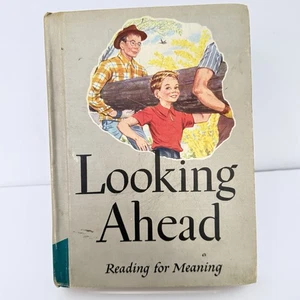 Looking Ahead Reading For Meaning Houghton Mifflin 1957 Revised Edition - Imagen 1 de 12