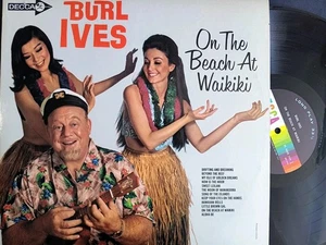 Burl Ives / On the Beach at Waikiki ~Vinyl LP (1965) Decca DL 4668 - Picture 1 of 2
