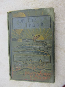 On The Track (aka In Search of the Castaways) by Jules Verne (H/Bk, 1890s) - Picture 1 of 5