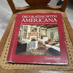 Decorating With Americana How to Know It Where to Find It and How to Make it. - Picture 1 of 13