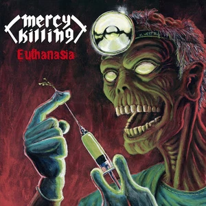Mercy Killing - Euthanasia Old School Br Femaled Fronted Thrash Private Press - Picture 1 of 3