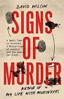 Signs of Murder: A small town in Scotland, a miscarriage of ... by Wilson, David
