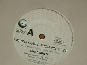 ERIC CARMEN *RARE 7" 45 ' I WANNA HEAR IT FROM YOUR LIPS ' 1984 EXC - Picture 1 of 1