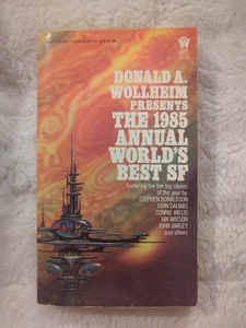 THE 1985 ANNUAL WORLD'S BEST SF EDITED BY DONALD A. WOLLHEIM 1ST EDITION DAW BK - Picture 1 of 6