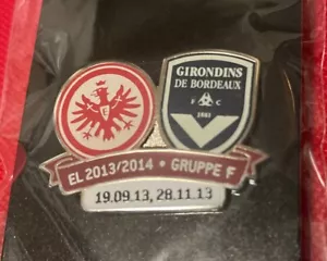 Eintracht Frankfurt Pin Euro League 2013 / 2014 Gruppe F Girondins Bordeaux NEU! - Bild 1 von 3
