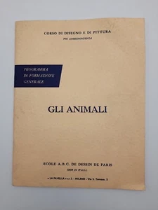 Corso di Disegno e di Pittura Gli animali - Ecole A.B.C. de Dessin de Paris 1962 - Picture 1 of 5