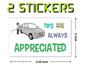 Tips are always appreciated , Gratuity Sticker, Ride share,Tip sticker ,Tips jar - Picture 1 of 7