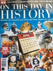 ON THIS DAY IN HISTORY All About History 162 Pages ROYAL FAMILIES Uprisings WARS - Imagen 1 de 1