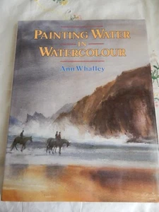 Painting Water in Watercolour by Ann Whalley (Hardcover) - Picture 1 of 5