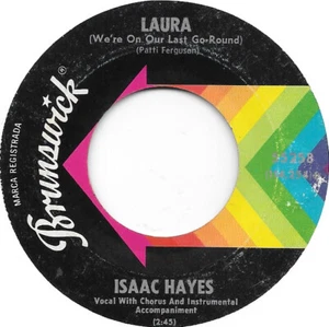 ISAAC HAYES Laura We're On Our Last Go Round on Brunswick northern soul 45 HEAR - Picture 1 of 2