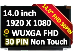 14" FHD WUXGA laptop Led Lcd Screen for Dell MNP4W B140HAN01.3 30 Pin Non-Touch - Picture 1 of 5