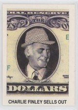 1991 Eclipse Foul Ball Charlie Finley Sells Out #17