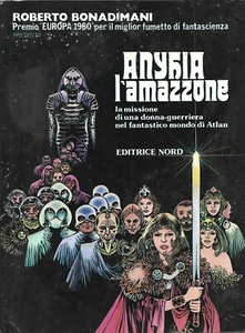 Bonadimani - Anykia l'Amazzone - Nord prima edizione 1980 Fantascienza - Foto 1 di 1