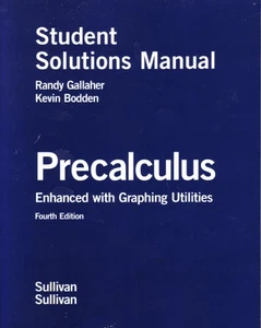 Precalculus Enhanced with Graphing Utilities, Student Solutions Manual - Picture 1 of 1