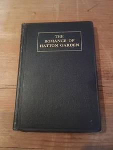 THE ROMANCE OF HATTON GARDEN - Marryat. 1st Ed. 1930. Good used.  - Picture 1 of 16