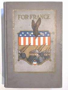 For France by Charles Hanson Towne, Cover by N. C. Wyeth, 1917 - Bild 1 von 12