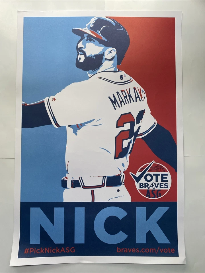 NICK MARKAKIS Atlanta Braves Baseball 2018 Vote ASG All Star Game Poster Orioles - Image 1 of 1