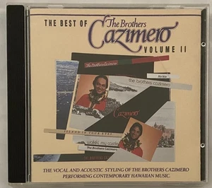 The Best Of The Brothers Cazimero Vol. II (1987, CD) Contemporary Hawaiian Music - Imagen 1 de 3