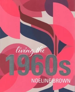 NOELINE BROWN Living in the 1960s 2017 SC Book - Picture 1 of 1