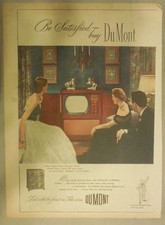 Dumont TV Ad:Be Satisfied Buy DuMont Television from 1951