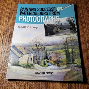 Painting Successful Watercolours from Photographs Geoff Kersey 2015 Search Press - Bild 1 von 10