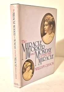 THE MIRACLE WORKER - MONDAY AFTER THE MIRACLE, William Gibson, Drama, HB/DJ. - Picture 1 of 18