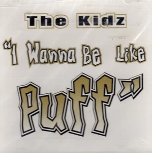 Kidz - I Wanna Be Like Puff CD - Picture 1 of 1