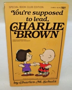 1988 Vintage Book You're Supposed to Lead Charlie Brown by  Charles M. Schulz    - Picture 1 of 3