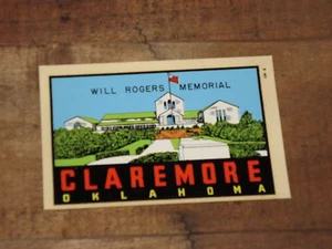 Calcomanía de recuerdo de viaje estatal CLAREMORE Will Rogers OKLAHOMA de colección - Imagen 1 de 1