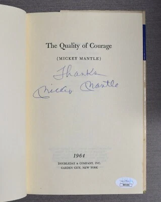 MICKEY MANTLE SIGNED AUTO AUTOGRAPH QUALITY OF COURAGE (1964) 1ST ED. BOOK JSA - Image 1 of 4