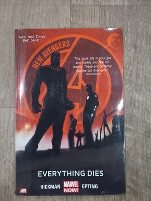 New Avengers - Volume 1    Everything Dies Marvel    Hickman   Epting - Image 1 of 2