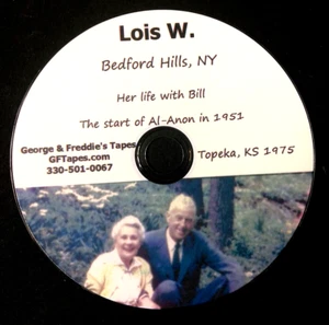 Lois W. "Her Life with Bill" The Start of Al-Anon A.A. Alcoholics Anonymous - Picture 1 of 1