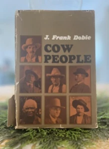 COW PEOPLE by J. Frank DOBIE 1964 1st Edition Illustrated Hardcover/DJ - Picture 1 of 2