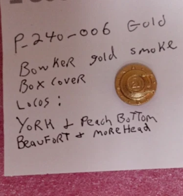 P-240-006 GOLD BOWKER SMOKE BOX COVER, BOILER FRONT ORIGINAL, AHM & RIVAROSSI HO - Image 1 of 4