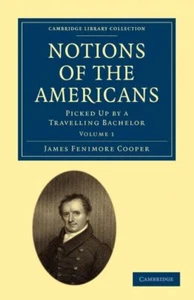 Notions of the Americans: Picked Up by a Travelling Bachelor (C  - Picture 1 of 1