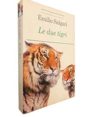 Emilio Salgari LE DUE TIGRI - romanzo d'avventura per ragazzi (Sandokan) - Immagine 1 di 3