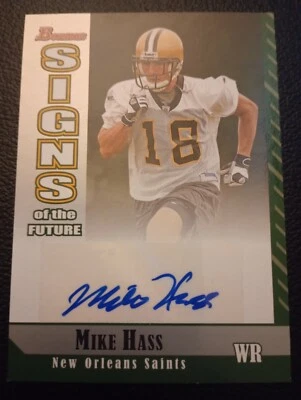2006 Bowman Signs of the Future Mike Hass AUTOGRAPH Saints - Image 1 of 2