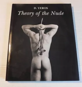 1998 1ST ED. THEORY OF THE NUDE - SIGNED by DIMITRIS YEROS - HC/DJ - Picture 1 of 4