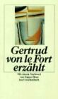 Gertrud von LeFort erzählt. mit einem Nachw. von Eugen Biser, Insel-Taschenbuch 