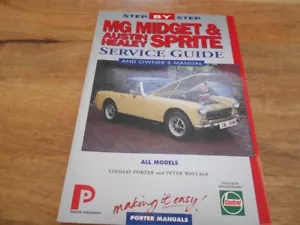 Step by Step MG Midget & Austin Healey Sprite Service Guide All Models. L Porter - Foto 1 di 10