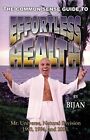The Common Sense Of Effortless Health By Bijan *Excellent Condition*