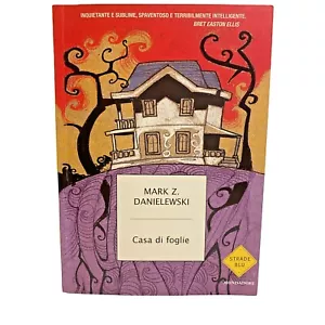prima edizione Casa di foglie Mark Z. Danielewski mondadori 2005 strade blu f.c. - Foto 1 di 12