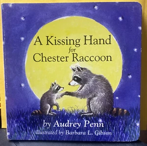A Kissing Hand for Chester Raccoon [The Kissing Hand Series] HB New (A Penn) - Picture 1 of 2