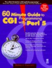 60 Minute Guide to Cgi Programming With Perl 5 by 