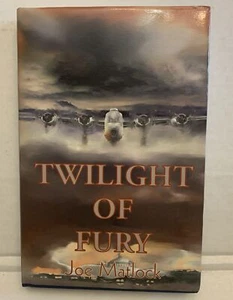 Twilight of Fury by Joe Matlock (2004, Hilliard Harris) SIGNED - Picture 1 of 7