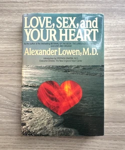 Love, Sex, and Your Heart by Lowen (Hardcover) - Picture 1 of 4