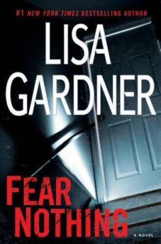 Fear Nothing: A Detective D.D. Warren Novel - Hardcover By Gardner, Lisa - GOOD Foto 1 de 1