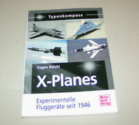 X-Planes - Experimentelle Fluggeräte der US Luftwaffe und NASA - seit 1946
