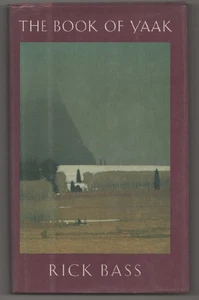 Rick BASS / THE BOOK OF YAAK 1st Edition 1996 #198114 - Picture 1 of 1