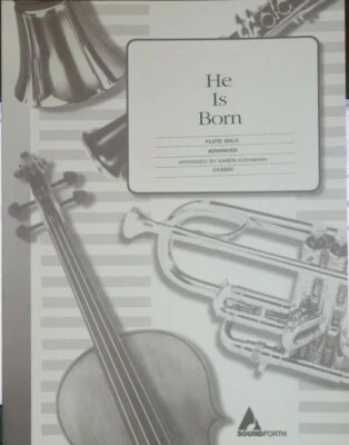 Flute & Piano: He Is Born   arranged by Karen Kuehmann New Unplayed - Image 1 of 3